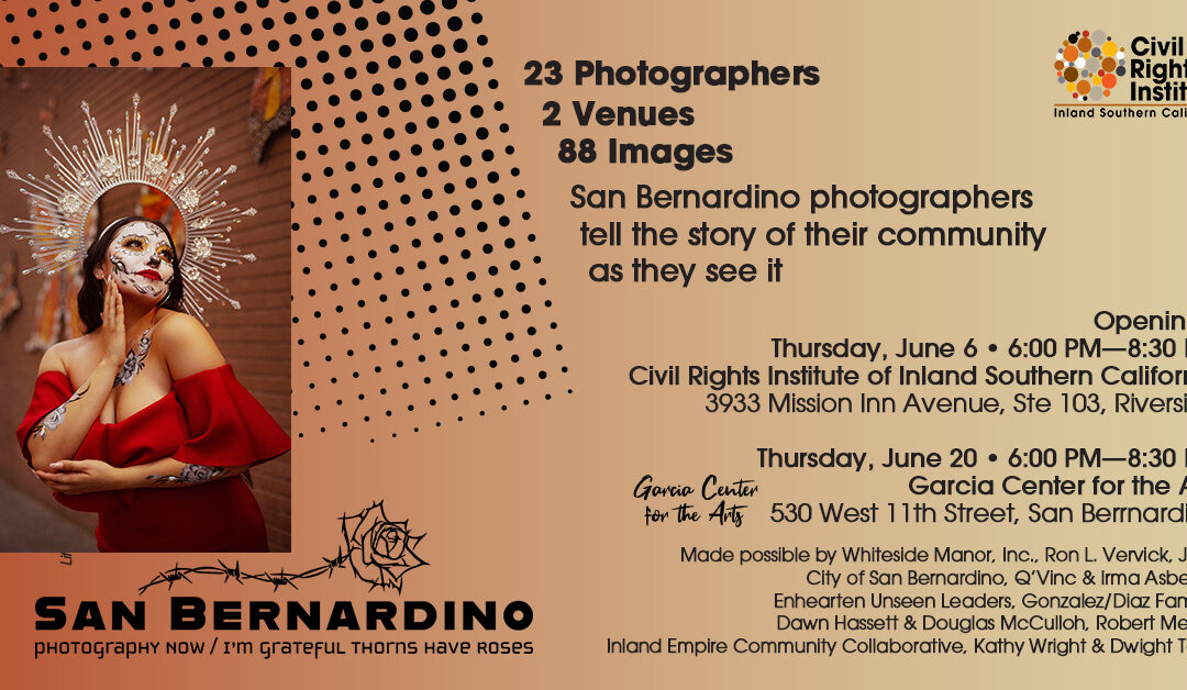 San Bernardino Photography Now – Garcia Center Opening Ceremony